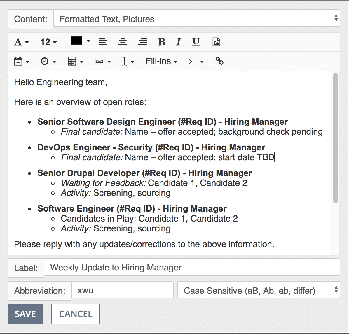 Preview of snippet for weekly update to hiring managers