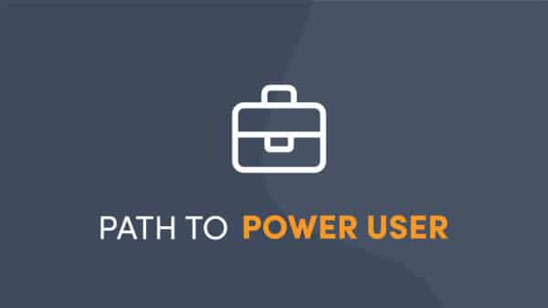 Path to Power User – Professional Services