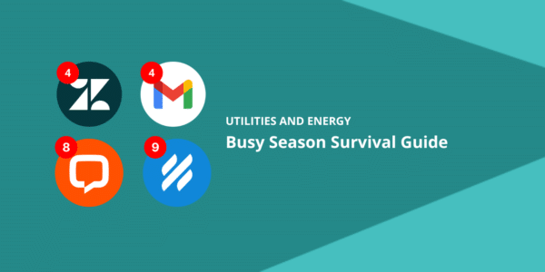 Utilities and Energy: Customer Support Busy Season Survival Guide