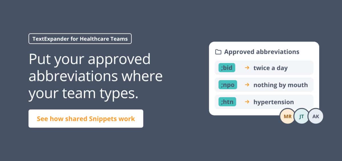 Approved abbreviations banner: a shared Snippet Group with ;bid, ;npo, and ;htn, and a button to see how shared Snippets work