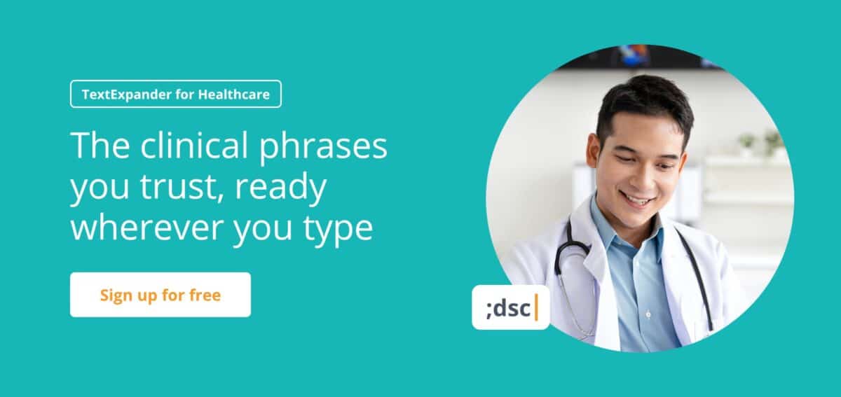 Medical dictation software sign-up banner: “The clinical phrases you trust, ready wherever you type,” with the ;dsc Snippet.