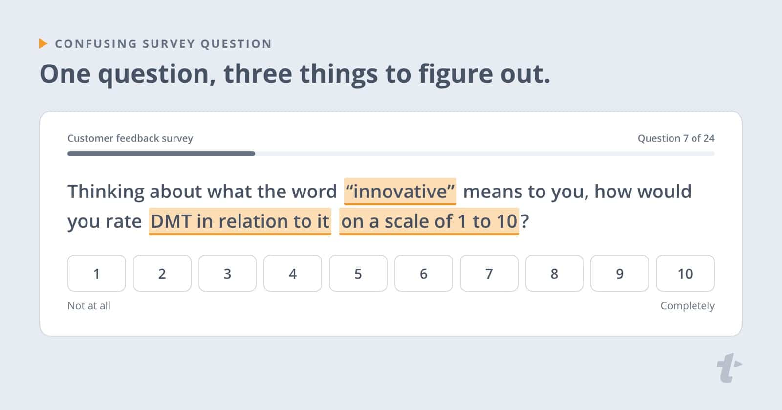 Example of a confusing customer service survey question that asks people to rate DMT against the word “innovative” on a 1–10 scale.