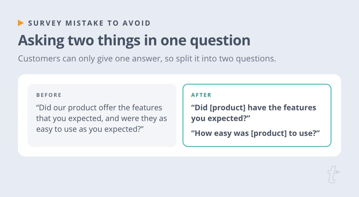 Before-and-after example splitting a question about features and ease of use into two separate questions