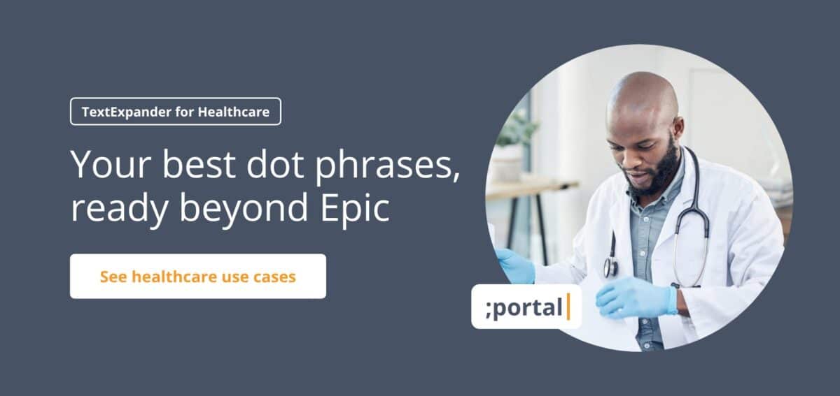 Epic keyboard shortcuts banner for healthcare: “Your best dot phrases, ready beyond Epic,” with the ;portal Snippet.