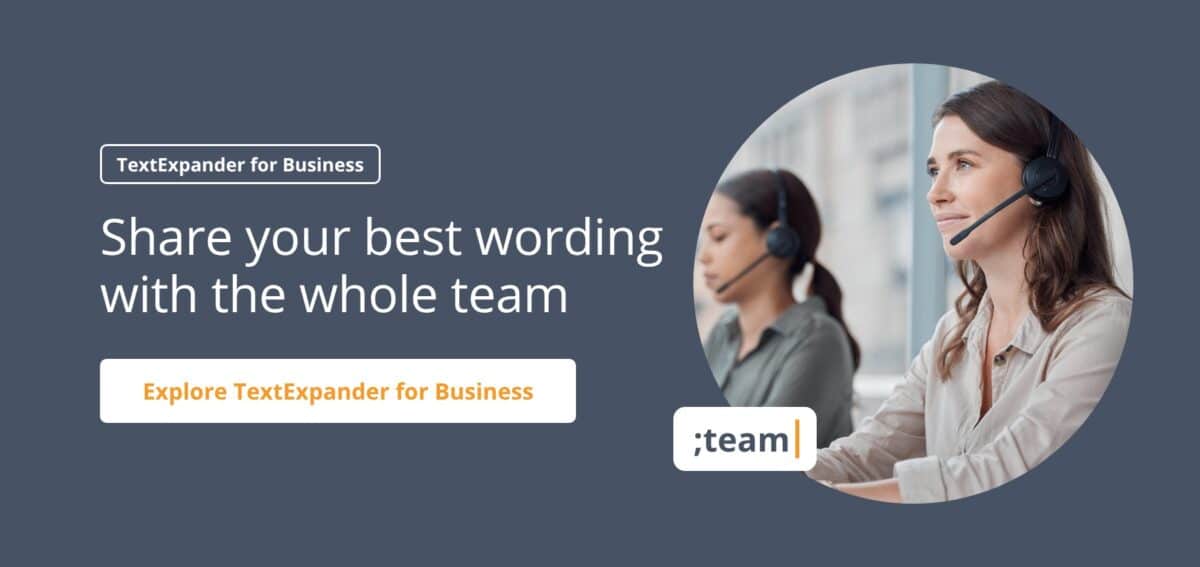 How to increase typing speed for teams banner: “Share your best wording with the whole team,” with ;team.