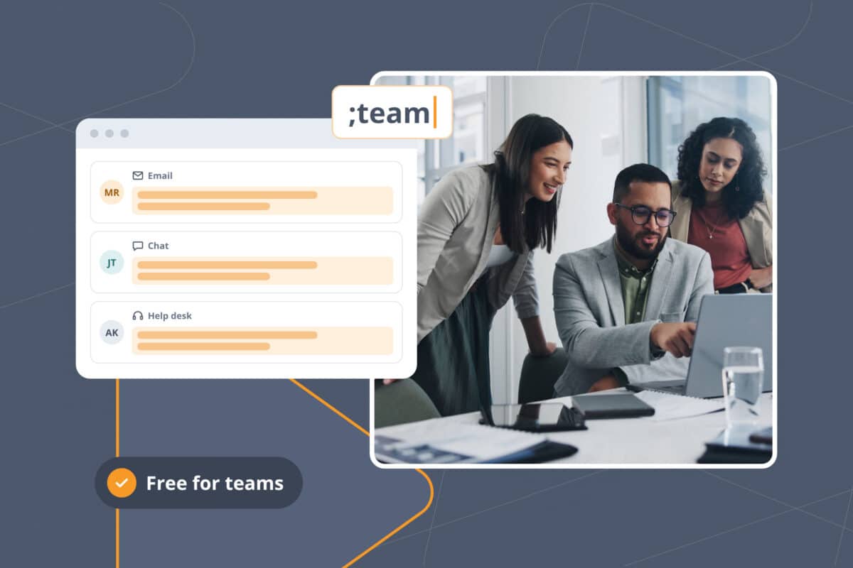Three teammates’ email, chat, and help desk replies filled with the same approved Snippet, beside a team at a laptop and a Free for teams pill