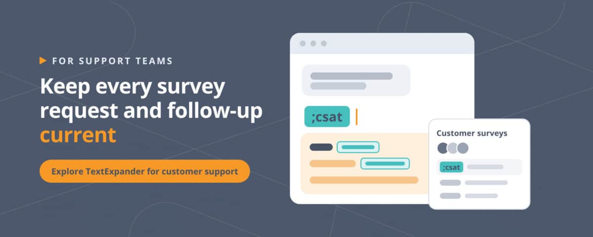 Banner showing a help desk reply where a TextExpander abbreviation expands into a customer survey invitation, with a button to explore TextExpander for customer support
