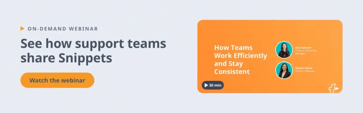 Banner for an on-demand webinar on how support teams share Snippet groups and keep answers consistent